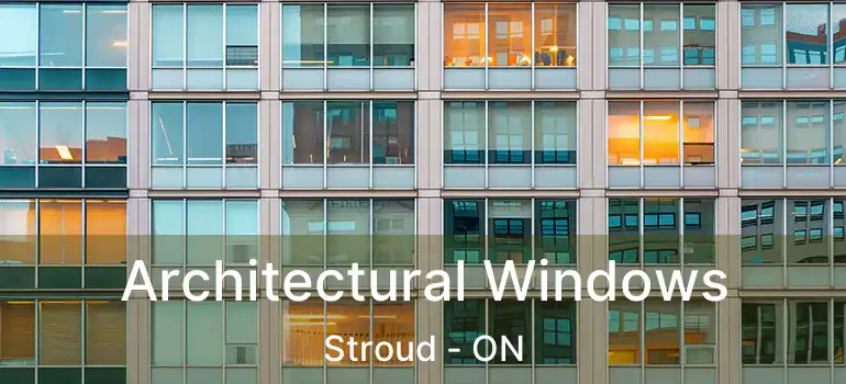  Architectural Windows Stroud - ON