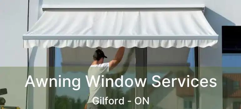  Awning Window Services Gilford - ON