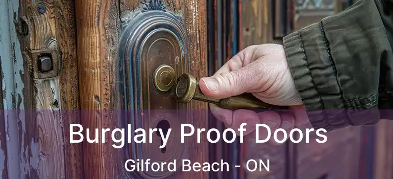  Burglary Proof Doors Gilford Beach - ON