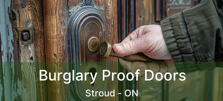  Burglary Proof Doors Stroud - ON