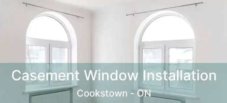  Casement Window Installation Cookstown - ON