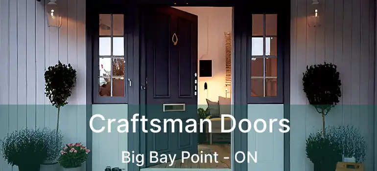  Craftsman Doors Big Bay Point - ON