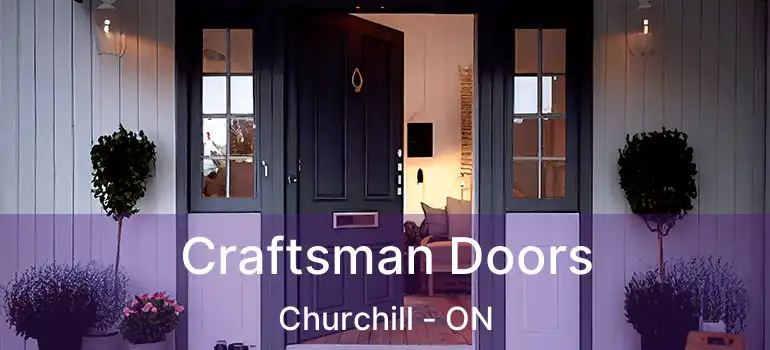  Craftsman Doors Churchill - ON