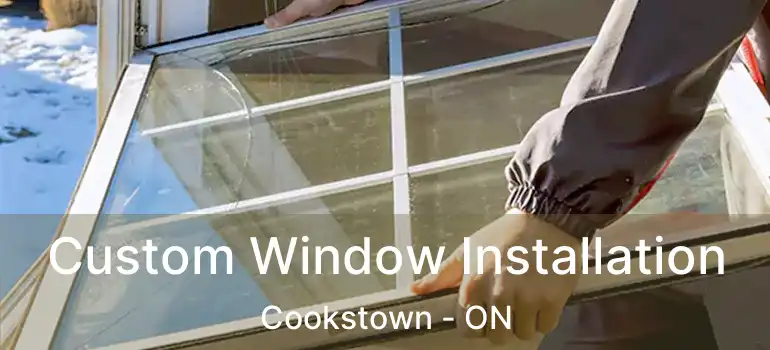  Custom Window Installation Cookstown - ON