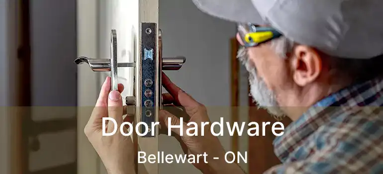  Door Hardware Bellewart - ON
