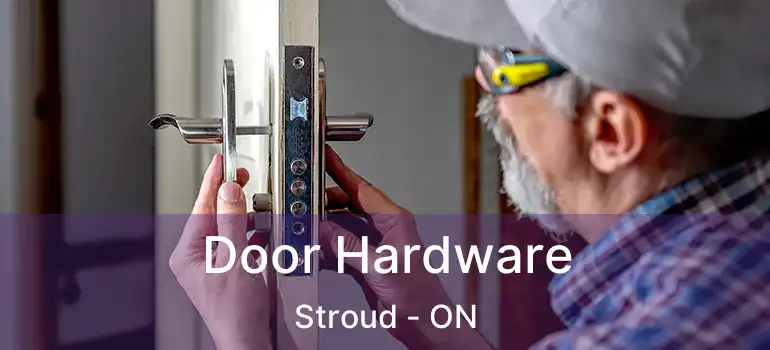  Door Hardware Stroud - ON