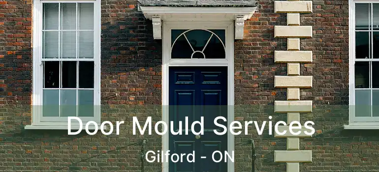  Door Mould Services Gilford - ON