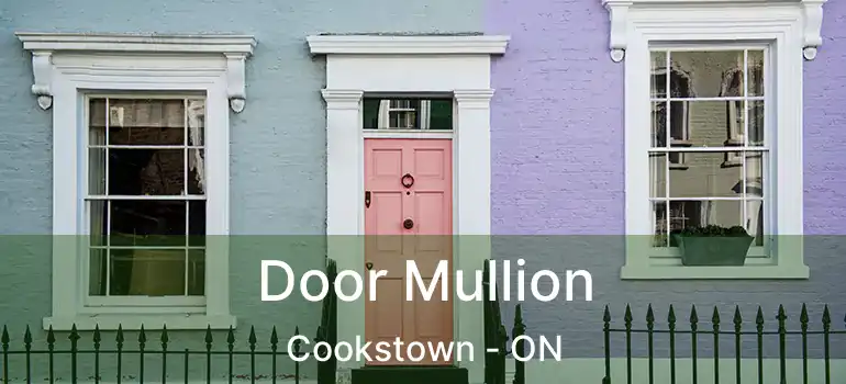  Door Mullion Cookstown - ON