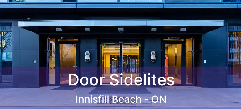  Door Sidelites Innisfill Beach - ON