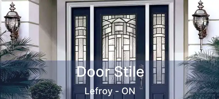  Door Stile Lefroy - ON