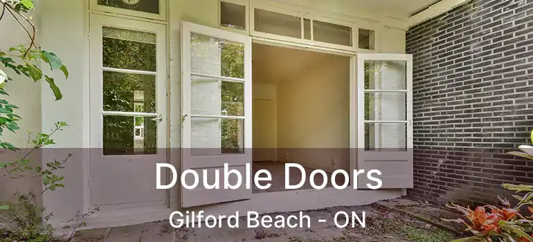  Double Doors Gilford Beach - ON