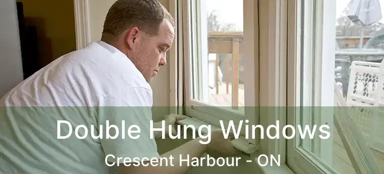  Double Hung Windows Crescent Harbour - ON