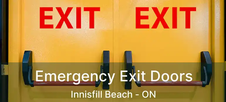  Emergency Exit Doors Innisfill Beach - ON