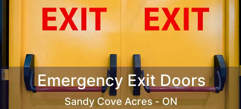  Emergency Exit Doors Sandy Cove Acres - ON