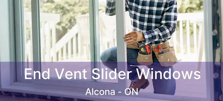  End Vent Slider Windows Alcona - ON