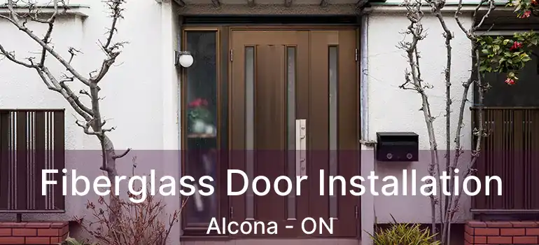  Fiberglass Door Installation Alcona - ON