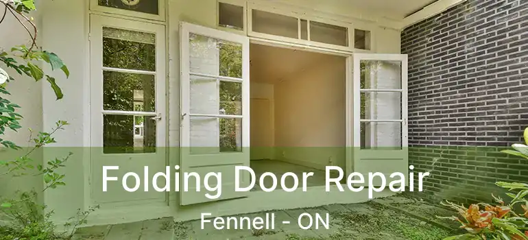  Folding Door Repair Fennell - ON