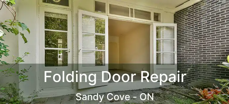  Folding Door Repair Sandy Cove - ON