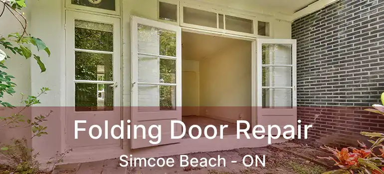  Folding Door Repair Simcoe Beach - ON