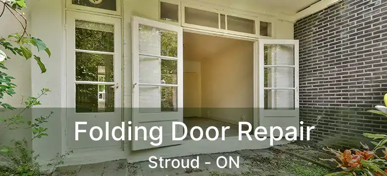  Folding Door Repair Stroud - ON