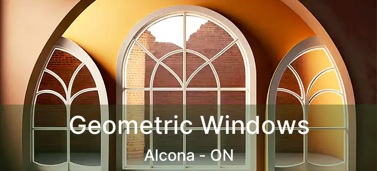 Geometric Windows Alcona - ON