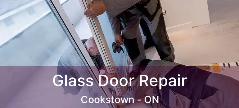  Glass Door Repair Cookstown - ON