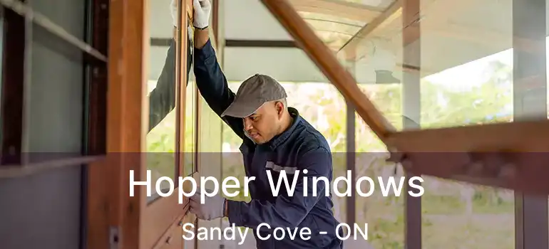  Hopper Windows Sandy Cove - ON