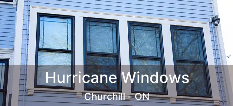  Hurricane Windows Churchill - ON