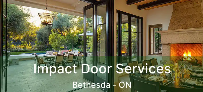  Impact Door Services Bethesda - ON