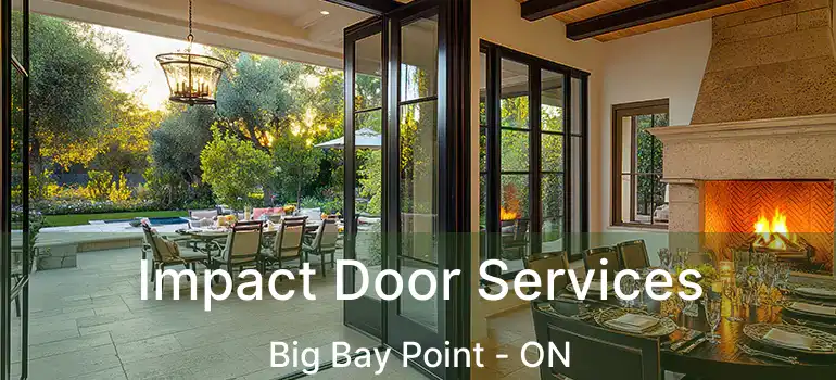  Impact Door Services Big Bay Point - ON