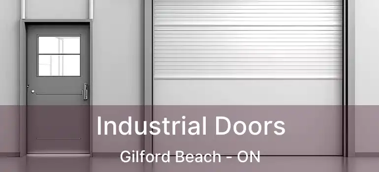  Industrial Doors Gilford Beach - ON