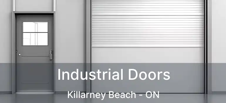  Industrial Doors Killarney Beach - ON