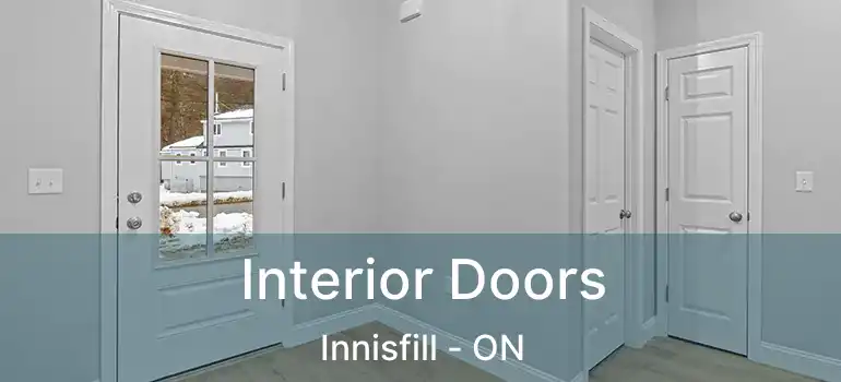  Interior Doors Innisfill - ON