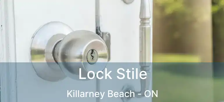  Lock Stile Killarney Beach - ON