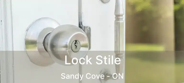  Lock Stile Sandy Cove - ON