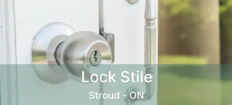  Lock Stile Stroud - ON