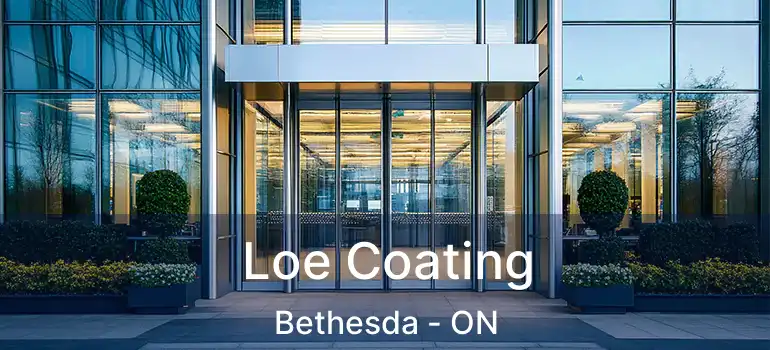  Loe Coating Bethesda - ON