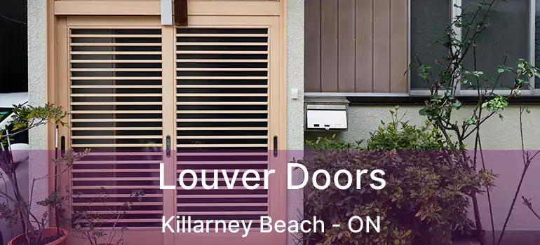 Louver Doors Killarney Beach - ON