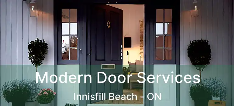  Modern Door Services Innisfill Beach - ON