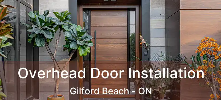  Overhead Door Installation Gilford Beach - ON