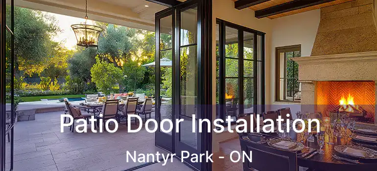  Patio Door Installation Nantyr Park - ON
