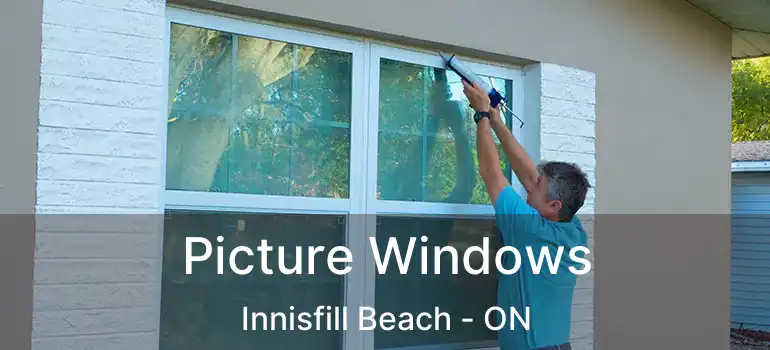  Picture Windows Innisfill Beach - ON