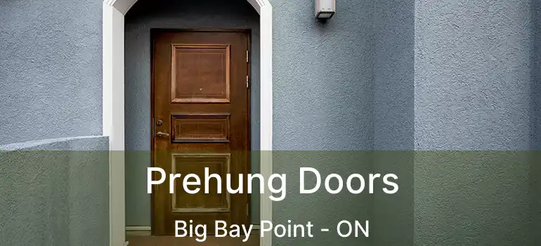  Prehung Doors Big Bay Point - ON