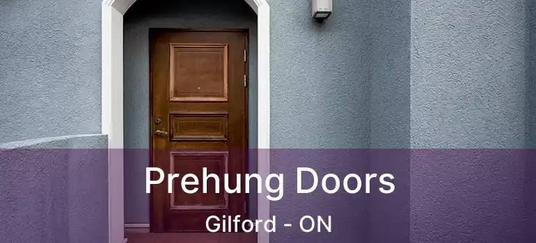  Prehung Doors Gilford - ON