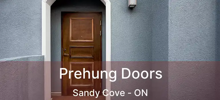  Prehung Doors Sandy Cove - ON