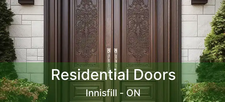  Residential Doors Innisfill - ON