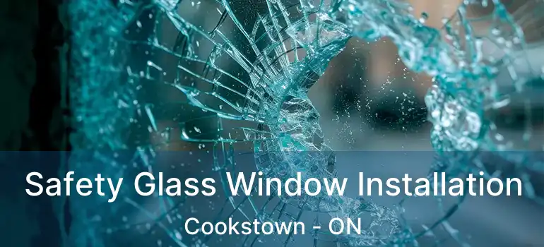  Safety Glass Window Installation Cookstown - ON