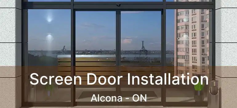  Screen Door Installation Alcona - ON