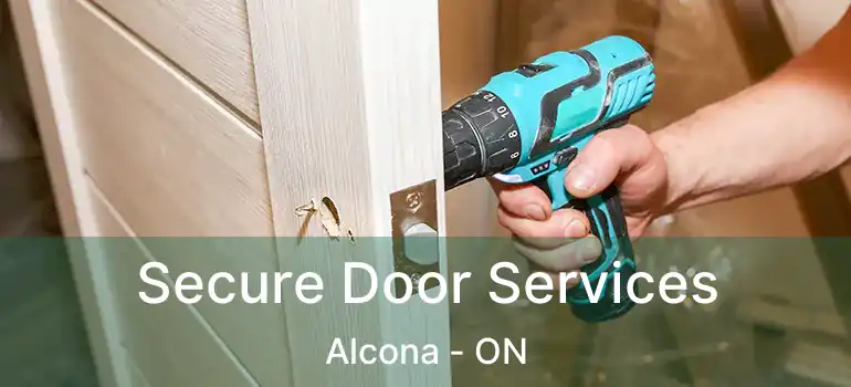  Secure Door Services Alcona - ON