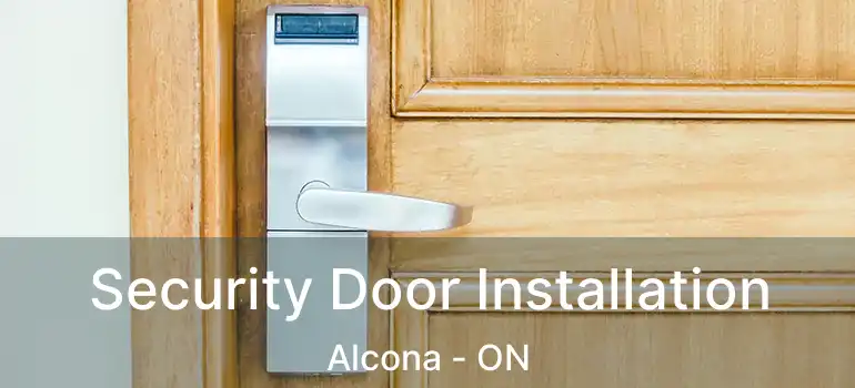  Security Door Installation Alcona - ON
